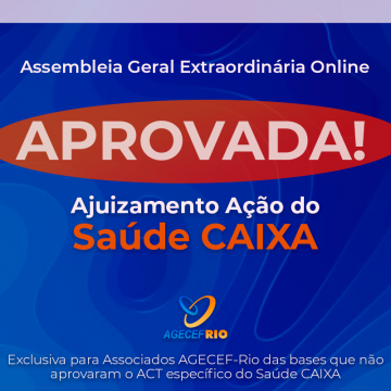 Resultado Assembleia Geral Extraordinária Online - Saúde CAIXA
